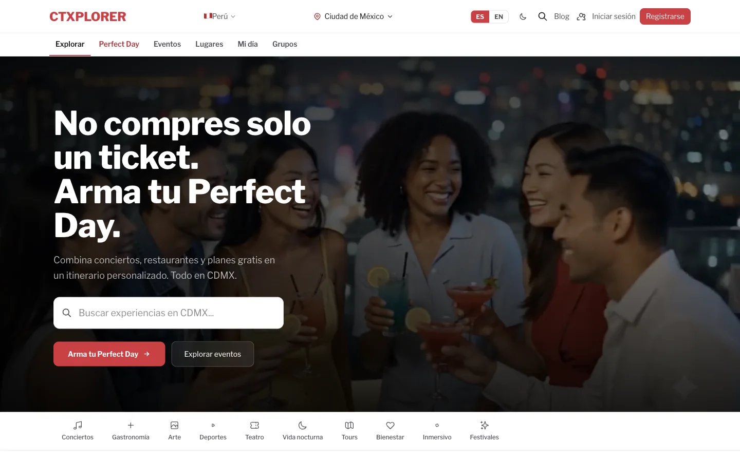 Portada de ctxplorer.com en escritorio, con el titular «No compres solo un ticket. Arma tu Perfect Day» y el buscador de experiencias en Ciudad de México